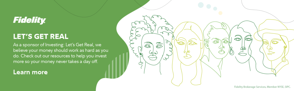 Fidelity: Let's Get Real About Investing